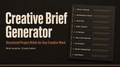 Creative Brief Generator - Structured Project Briefs for Any Creative Work